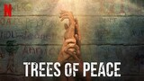 Trees of peace 2022 (HD)