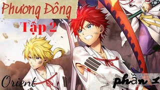 Anime  Orient Phương Đông tập 2 - Niềm kiêu hãnh của võ sĩ  Phần 1  | Fan AL Anime
