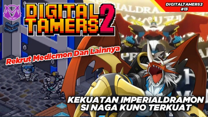 Imperialdramon Si Naga Kuno Terkuat, Recruit Medicmon Dkk Ges, Digital Tamers 2 Gameplay #13