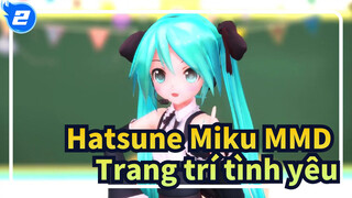 [Hatsune Miku MMD] Giấc mơ thủy thủ| Trang trí tình yêu_2