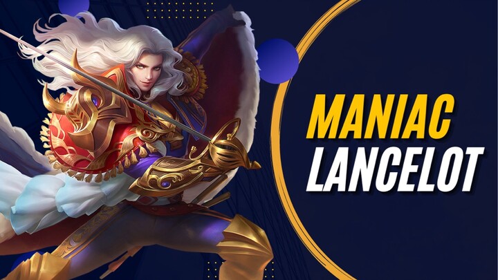 Lancelot maniac. solo emg bikin degdegan