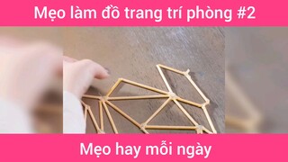 Mẹo làm đồ trang trí phòng p2