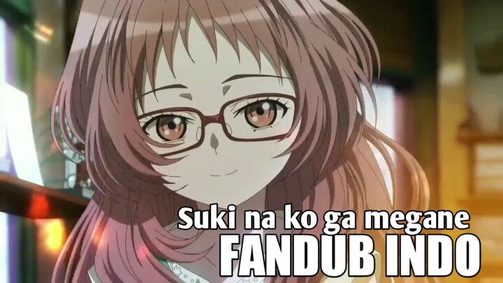 Suki na ko ga megane (fandub indo)