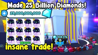 I Made 25 Billion Max Diamonds And Did Insane Trade! - Pet Simulator X Roblox