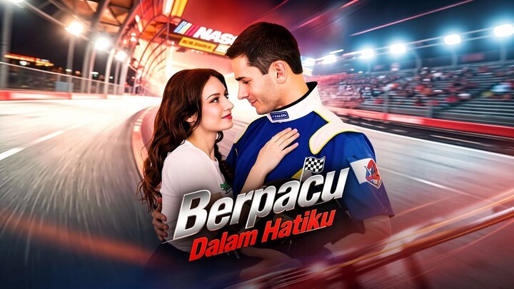 Berpacu Dalam Hatiku Full Bahasa Indonesia (DB)