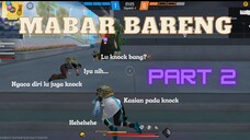 Mabar bareng [PART 2] CS RANK, “Free Fire”