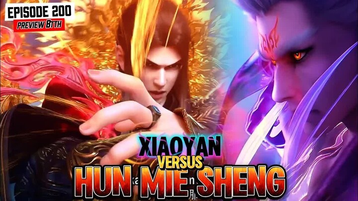 BTTH - 200 ｜ DUEL PENENTU! HUN MIE SHENG VERSUS XIAOYAN! ｜