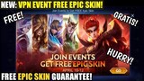 NEW VPN EVENT FREE EPIC SKIN GUARANTEE (PARTY BOX EVENT) LIMITED TIME ONLY IN MOBILE LEGENDS
