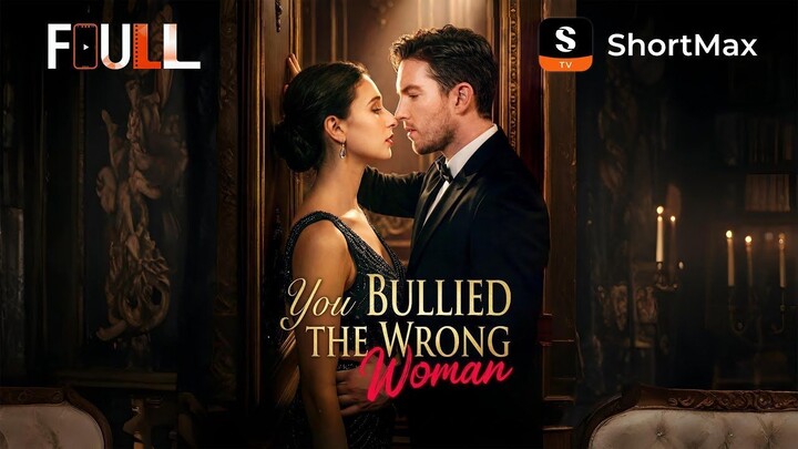 📺【FULL】 You Bullied the Wrong Woman