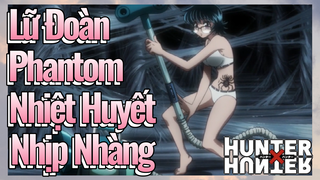 Lữ Đoàn Phantom Nhiệt Huyết Nhịp Nhàng