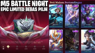 PETI SKIN M5 MINGGU PESTA - SKIN EPIC LIMITED BEBAS PILIH GRATIS ?!? MOBILE LEGENDS