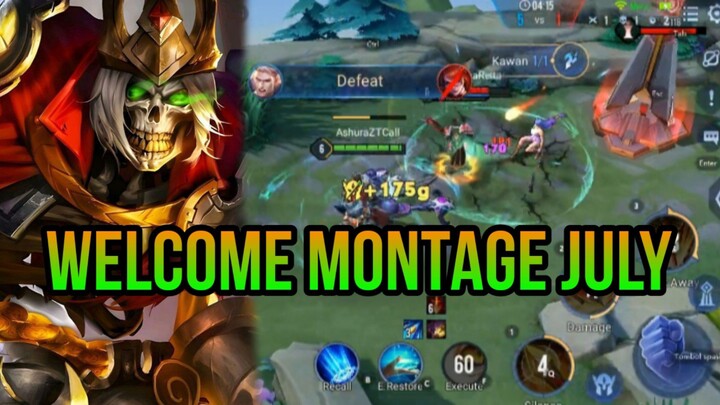WELCOME MONTAGE JULY