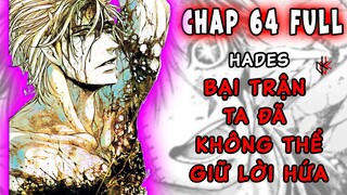 CHAP 64 FULL RECORD OF RAGNAROK. Cái Kết Trận Thứ 7. Hades Bại Trận. Lời Hứa Không Thể Nào Thực Hiện