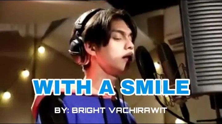 WITH A SMILE BY: BRIGHT VACHIRAWIT | STILL 2GETHER (Official OST) | REACTION VIDEO (DIENZL LEAL)
