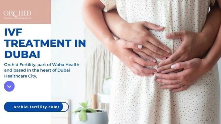 Fertility Clinic in Dubai | Orchid Fertility Clinic