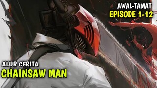 SELURUH ALUR CERITA CHAINSAW MAN DARI AWAL SAMPAI TAMAT - ALUR CERITA ANIME