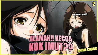 EMANG BOLEH KECOA SECAKEP INI?? DI LUAR NURUL!! - ANIME CRACK INDONESIA - Eps 2