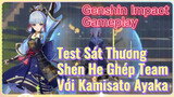 [Genshin, Live] Test Sát Thương Shen He Ghép Team Với Kamisato Ayaka