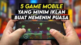 5 Game Mobile Gratis Yang Minim Iklan Buat Nemenin Puasa