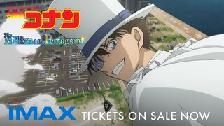 Detective Conan: The Million Dollar Pentagram ｜ IMAX Tickets on Sale Now | Watch in GSC this 11 July