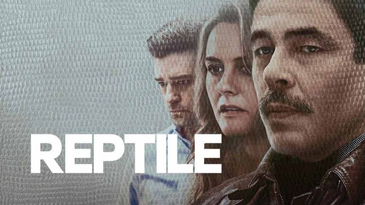 REPTILE (2023) - Full movie HD - Direct link