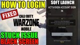 Warzone Mobile Soft Launch - Login Issue Black Screen & Stuck Problem | Warzone Mobile Soft Launch