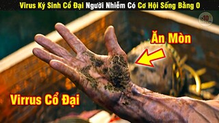 Review Phim Người Bị Nhiễm Loại Virus Này Có Cơ Hội Sống Bằng Không | Tóm Tắt Phim