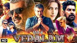 Vedalam [2015] Tamil