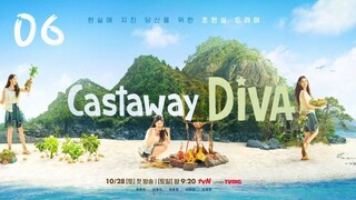 🇰🇷 | Castaway Diva (2023) Ep 6 (Eng Sub)