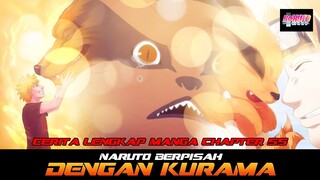 NARUTO BERPISAH DENGAN KURAMA | CERITA LENGKAP MANGA BORUTO CHAPTER 55