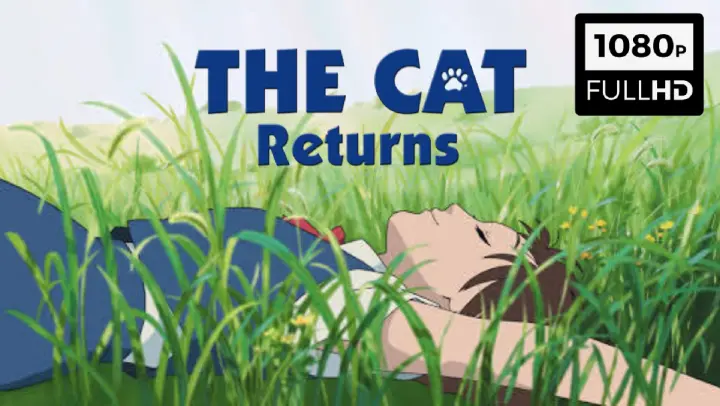 [ENG SUB] The Cat Returns | Neko no Ongaeshi (2002)
