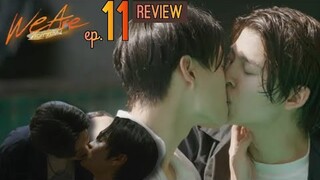 I WANT YOU / We Are ep 11 [REVIEW]