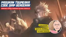 LEBIH DARI 1000 TSUMEAKA DIBUAT CODE, SHIKAMARU UMUMKAN PERANG DUNIA SHINOBI KEL