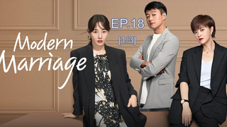 ดูซีรี่ย์ 😘 Modern Marriage (2022) EP 18_1