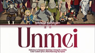 Delicious In Dungeon - OP 2 sumika - 運命『Unmei』Full Lyrics