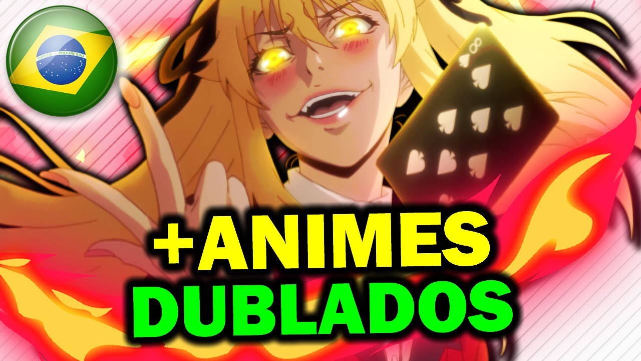 melhores animes dublados