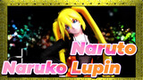 [Naruto / MMD] Naruko-Lupin