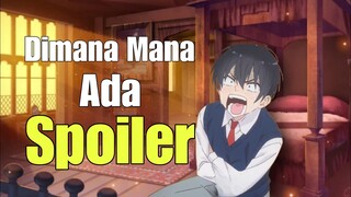 Spoiler Anime Ada Dimana Mana🥴