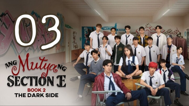 Ang Mutya ng Section E 2 - Episode 3