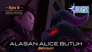 Episode 6 Alasan Alice Butuh Batu Suci | Legends of Dawn : The Sacred Stone