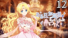 EP-12||Who Made Me a Princess||ENG SUB