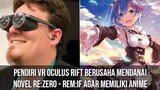 Pendiri VR Oculus Rift berusaha mendanai Novel Re:Zero - Rem:IF agar memiliki Anime #Vcreators
