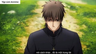 Cuộc Chiến Chén Thánh - Phần 1 _ Fate_Zero _ 3