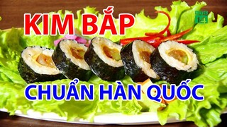 Kim bắp chuẩn Hàn Quốc - MÓN NGON MỖI NGÀY - Món ngon VietNamR