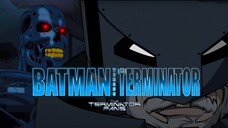 Batman The Dark Knight Returns versus The Terminator