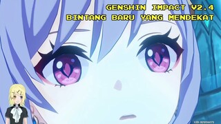 Genshin impact v2.4 - bintang baru yang mendekat