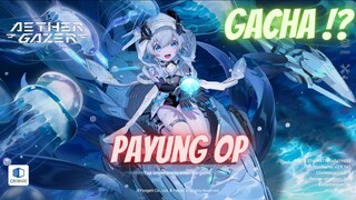 Si Payung Jablay ini leh uga ya guys ya, Gacha - Aether Gazer