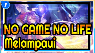 [NO GAME NO LIFE] Hati -- Melampaui_1