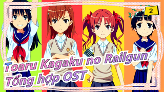 [Toaru Kagaku no Railgun]  Tổng hợp OST - Vol.1_K