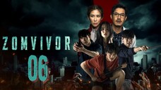 Zomvivor - Episode 6 [Eng Sub]